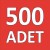 500 ADET 